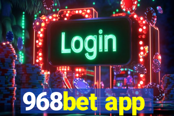 968bet app